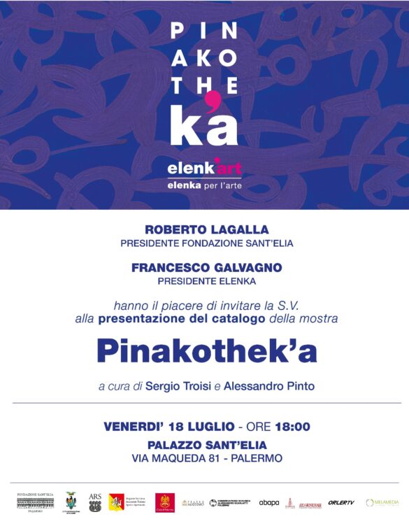 ARTE CONTEMPORANEA: Palermo, venerdì 18 luglio si presenta il catalogo di Pinakothek’a a Palazzo Sant’Elia